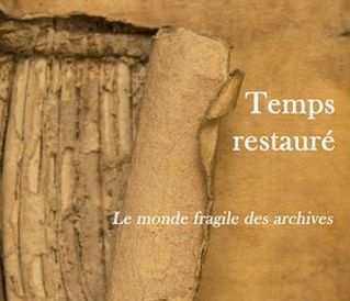 Visite commentée de l&rsquo;exposition « Temps restauré. Le monde fragile des archives »