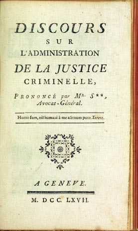 Joseph Michel Antoine SERVAN, Discours sur l’administration de la justice criminelle, Genève [Grenoble], 1767